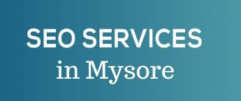 SEO agency in Mysore, SEO consultant in Mysore, SEO packages in Mysore